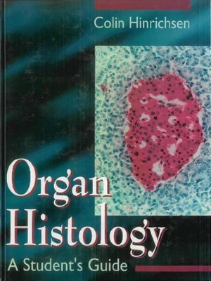 cover image of Organ Histology--A Student's Guide